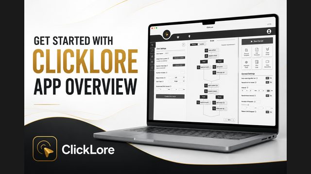 Getting Started with ClickLore | App Overview