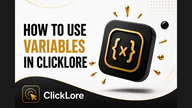 How to Use Variables in ClickLore